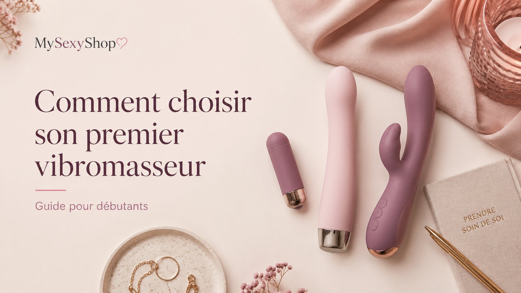 Comment choisir son premier vibromasseur : guide pour débutants